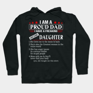 I Am A Proud Dad I Have A Freaking Awesome Daughter Hoodie